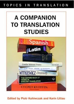 Image du vendeur pour A Companion to Translation Studies (Topics in Translation) [Paperback ] mis en vente par booksXpress