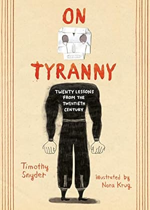 Seller image for On Tyranny Graphic Edition: Twenty Lessons from the Twentieth Century by Snyder, Timothy [Paperback ] for sale by booksXpress