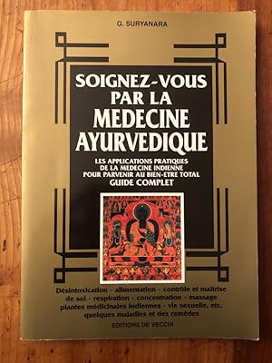 Image du vendeur pour Soignez-vous par la mdecine yurvdique mis en vente par Librairie des Possibles