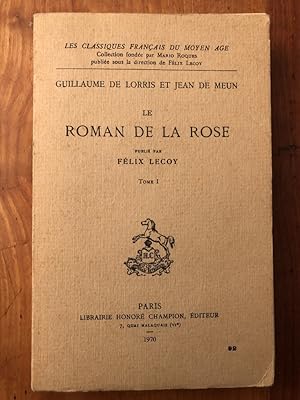 Imagen del vendedor de Le roman de la rose tome 1, publi par Flix Lecoy a la venta por Librairie des Possibles