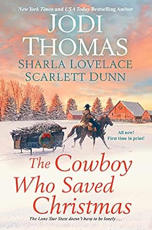 Seller image for The Cowboy Who Saved Christmas by Thomas, Jodi, Lovelace, Sharla, Dunn, Scarlett [Mass Market Paperback ] for sale by booksXpress