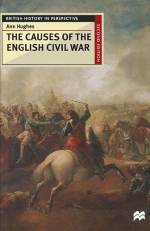 Seller image for The Causes of the English Civil War (British History in Perspective) by Hughes, A. [Paperback ] for sale by booksXpress