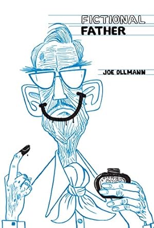 Bild des Verkufers fr Fictional Father by Ollmann, Joe [Paperback ] zum Verkauf von booksXpress