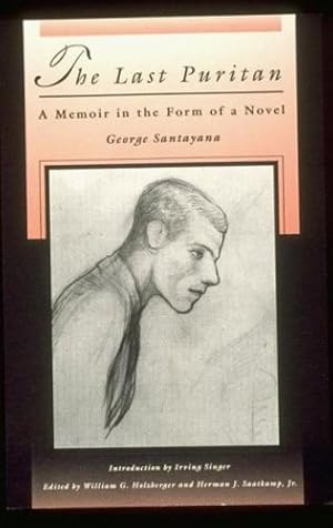 Bild des Verkufers fr The Last Puritan: A Memoir in the Form of a Novel [Paperback ] zum Verkauf von booksXpress