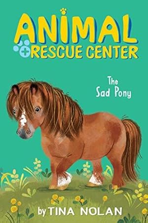 Immagine del venditore per The Sad Pony (Animal Rescue Center) venduto da WeBuyBooks