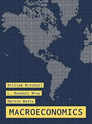 Imagen del vendedor de Macroeconomics by Mitchell, William, Wray, L. Randall, Watts, Martin [Paperback ] a la venta por booksXpress