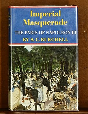 Imperial Masquerade: The Paris of Napoleon III