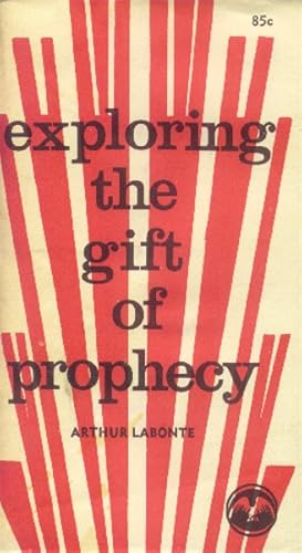Seller image for Exploring the Gift of Prophecy for sale by Paperback Recycler