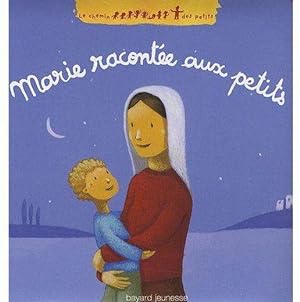 Immagine del venditore per Marie raconte aux petits venduto da Chapitre.com : livres et presse ancienne