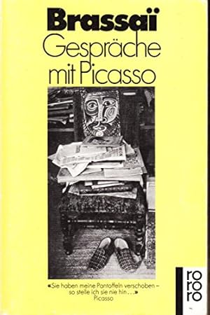 Bild des Verkufers fr Gesprche mit Picasso. Brassai . Dt. von Edmund Lutrand / Rororo ; 5593 zum Verkauf von ACADEMIA Antiquariat an der Universitt