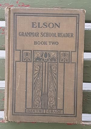 Imagen del vendedor de Elson Grammar School Reader, Book Two Sixth Grade a la venta por Grandma Betty's Books