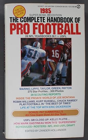 THE COMPLETE HANDBOOK OF PRO FOOTBALL 1985 SEASON EDITION - Front Cover = Joe Montana, Back Cover...