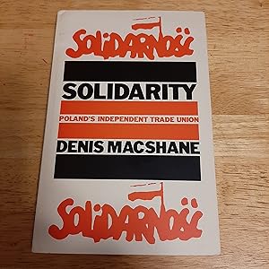 Immagine del venditore per Solidarity: Poland's Independent Trade Union venduto da Whitehorse Books