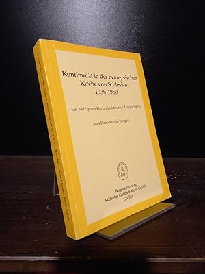 Kontinuität in der evangelischen Kirche von Schlesien 1936-1950. Ein Beitrag zur kirchenjuristisc...