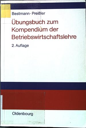 Bild des Verkufers fr bungsbuch zum Kompendium der Betriebswirtschaftslehre. zum Verkauf von books4less (Versandantiquariat Petra Gros GmbH & Co. KG)