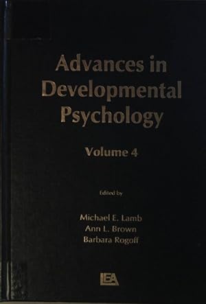 Bild des Verkufers fr Advances in Developmental Psychology: VOL.4. zum Verkauf von books4less (Versandantiquariat Petra Gros GmbH & Co. KG)