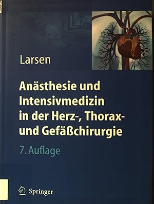 Bild des Verkufers fr Ansthesie und Intensivmedizin in Herz-, Thorax- und Gefchirurgie. zum Verkauf von books4less (Versandantiquariat Petra Gros GmbH & Co. KG)