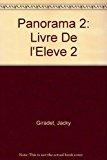 Immagine del venditore per Panorama De La Langue Franaise : Mthode De Franais, Niveau 2 : Livre De L'lve venduto da RECYCLIVRE