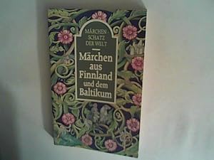 Seller image for Mrchen aus Finnland und dem Baltikum - Mrchenschatz der Welt for sale by ANTIQUARIAT FRDEBUCH Inh.Michael Simon