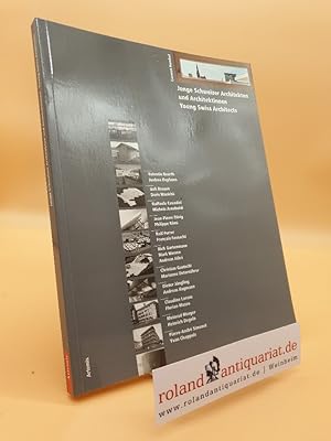 Bild des Verkufers fr Junge Schweizer Architekten und Architektinnen: Eine Dokumentation zum Verkauf von Roland Antiquariat UG haftungsbeschrnkt