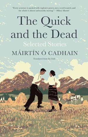 Imagen del vendedor de Quick and the Dead : Selected Stories a la venta por GreatBookPrices