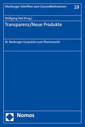 Imagen del vendedor de Transparenz. 18. Marburger Gesprche zum Pharmarecht. (=Marburger Schriften zum Gesundheitswesen ; Band 29). a la venta por Antiquariat Thomas Haker GmbH & Co. KG