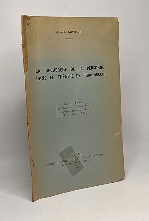 Bild des Verkufers fr La recherche de la personne dans le thtre de Pirandello - extrait du bulletin de l'association Guillaume Bud "lettres d'humanit XI" n4 dcembre 1952 zum Verkauf von crealivres