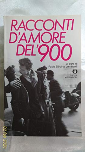 Seller image for Racconti d'amore del '900 - a cura di Paola Decina Lombardi for sale by libreria biblos