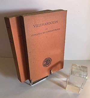 Seller image for La conqute de Constantinople dite et traduite par Edmond Faral. Les classiques de l'histoire de France au moyen-ge. Paris. Les Belles-Lettres. 1938. for sale by Mesnard - Comptoir du Livre Ancien