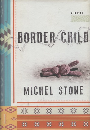 Seller image for Border Child: A Novel for sale by Kenneth A. Himber