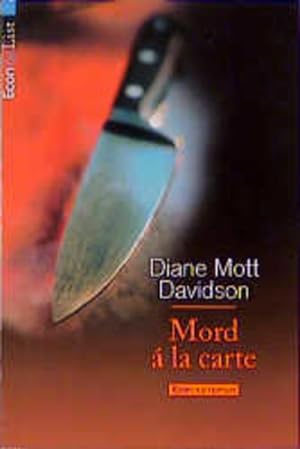 Mord à la carte : Kriminalroman / Diane Mott Davidson. Aus dem Amerikan. von Ursula Walther / Eco...