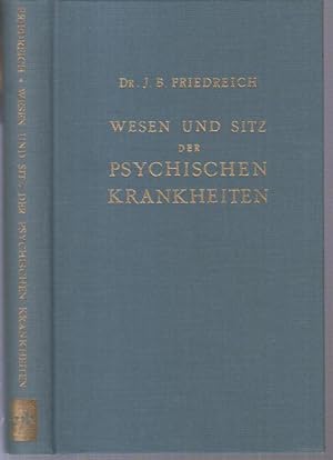 Historisch - kritische Darstellung der Theorien über das Wesen und den Sitz der psychischen Krank...