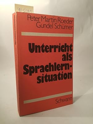Seller image for Unterricht als Sprachlernsituation for sale by ANTIQUARIAT Franke BRUDDENBOOKS