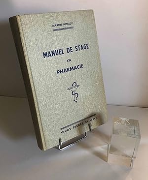 Seller image for Manuel de stage de pharmacie (ancien Manuel jacob). Dix-huitime dition. Vigot Frres. 1964. for sale by Mesnard - Comptoir du Livre Ancien