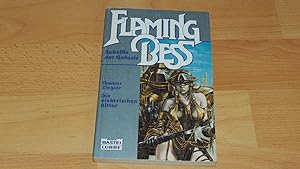 Flaming Bess, 8: Die elektrischen Ritter.