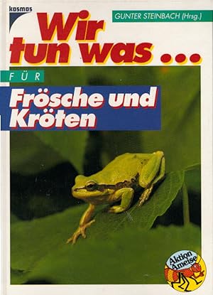 Immagine del venditore per Wir tun was. fr Frsche und Krten venduto da AMAHOFF- Bookstores