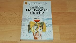 Der Bronzedrache : Fantasy-Roman.