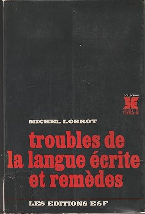 Imagen del vendedor de TROUBLES DE LA LANGUE ECRITE ET REMEDES a la venta por Librairie l'Aspidistra