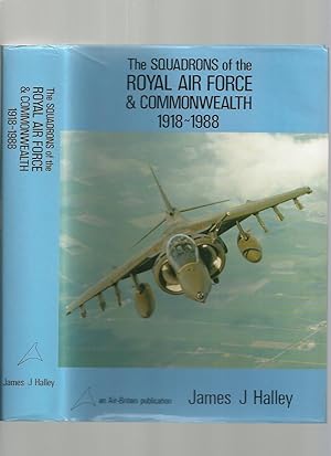 The Squadrons of the Royal Air Force and Commonwealth 1918-1988