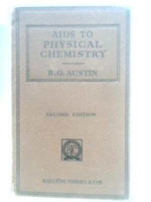 Immagine del venditore per Aids To Physical Chemistry venduto da World of Rare Books