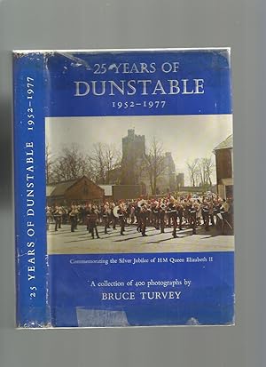 25 Years of Dunstable 1952-1977