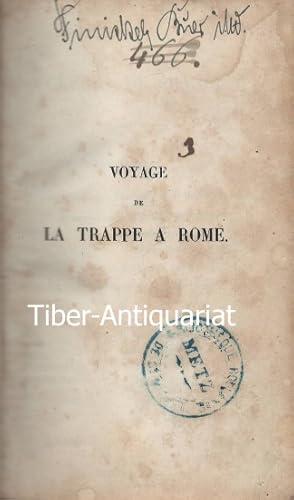 Voyage de la Trappe a Rome.