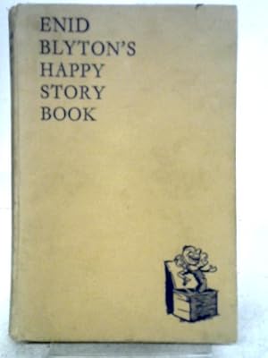 Bild des Verkufers fr Enid Blyton's Happy Story Book zum Verkauf von World of Rare Books