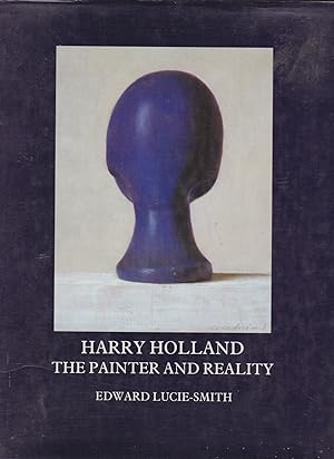 Bild des Verkufers fr Harry Holland - The Painter and Reality zum Verkauf von timkcbooks (Member of Booksellers Association)