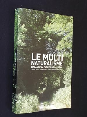 Image du vendeur pour Le multinaturalisme mis en vente par Tant qu'il y aura des livres