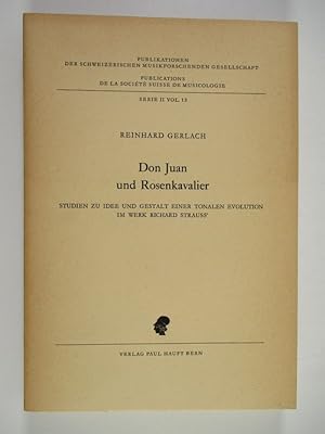 Don Juan und Rosenkavalier. Studie zu Idee und Gestalt einer tonalen Evolution im werk Richard St...