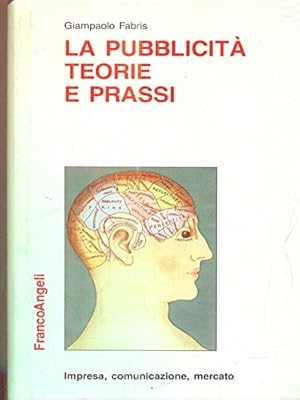 La pubblicità: teorie e prassi