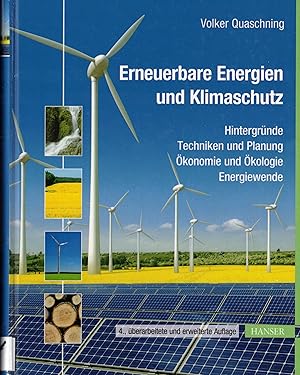 Seller image for Erneuerbare Energien und Klimaschutz: Hintergrnde - Techniken und Planung - konomie und kologie - Energiewende for sale by Paderbuch e.Kfm. Inh. Ralf R. Eichmann