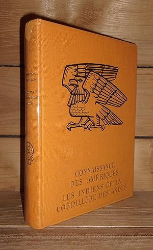 Seller image for LES INDIENS DE LA CORDILLERE DES ANDES for sale by Planet's books