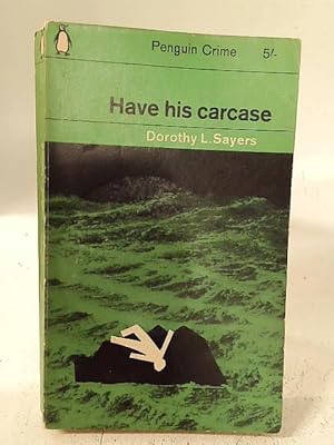 Seller image for Have his Carcase. for sale by World of Rare Books